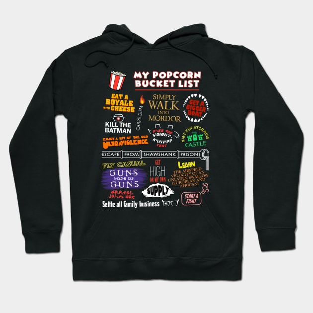 My Popcorn Bucket List Hoodie by rydrew